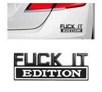 Adesivo 3D per auto, motivo: Fuck it Edition, in metallo 3D, per auto, tuning, autoadesivo, per il lato dell'auto o il portellone posteriore (bianco e nero)