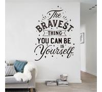 Adesivo da parete in vinile con citazione "The Bravest Thing You Can Be is Youself", rimovibile, motivazionale, 57 x 78 cm