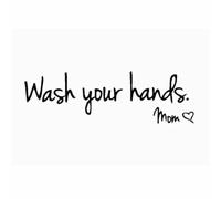 Adesivo da parete "Wash Your Hands" Love Mom per bagno, casa, giardino, decorazione in PVC nero