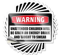 Adesivo divertente per auto con scritta "Unattended Children Will Be Given an Energy Drink and Taught to Swear", 10 pezzi (8 x 12 cm)