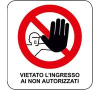 ADESIVO DIVIETO VIETATO L'INGRESSO AI NON AUTORIZZATI (200 x 300 mm)