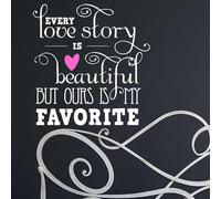 Adesivo Every Love Story Is Beautiful Citazione Vinile Decalcomania Camera Decor