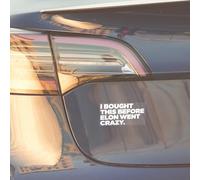 Adesivo I Bought This Before Elon WENT CRAZY | 115 x 60 mm | bianco/trasparente | adesivo auto | Tesla Sticker | Anti Elon