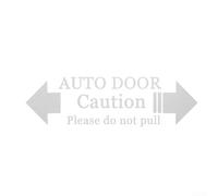 Adesivo impermeabile con istruzioni per l'uso della porta, con scritta in lingua inglese "Automatic Door Hint Please Do Not Pull" per uso automobilistico e impiantistico (bianco)