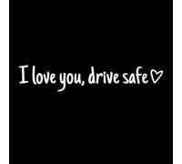Adesivo impermeabile per auto "I Love You Drive Safe resistente ai raggi UV