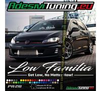 Adesivo Low Familia Get Low No Matter How (Parabrezza Anteriore / Lunotto Post.)