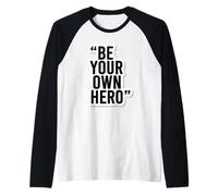 Adesivo Motivazionale Be Your Own Hero Maglia con Maniche Raglan