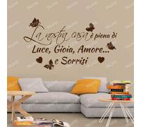 Adesivo Murale Frase LA NOSTRA CASA Luce Gioia Amore Sorrisi FARFALLE Sticker