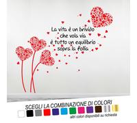 Adesivo Murale Frase LA VITA E' UN BRIVIDO Cuori DENTI DI LEONE Sally VASCO