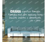 Adesivo Murale Frase OHANA FAMIGLIA Wall Sticker Art DISNEY Lilo e Stitch