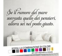 Adesivo Murale Frase SE IL RUMORE DEL MARE SOVRASTA QUELLO DEI PENSIERI Wall art