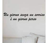 adesivo murale frase Un giorno senza un sorriso è un giorno perso a0752