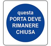ADESIVO OBBLIGO QUESTA PORTA DEVE RIMANERE CHIUSA (120 x 120 mm)