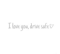 Adesivo per specchietto retrovisore con scritta "I Love You Drive Safe For Auto", in vinile, per specchietto retrovisore, adatto per vari tipi di veicoli (argento)