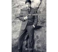 Adesso ce ne andiamo