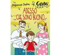 Adesso che sono buono