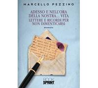 Adesso e nell’ora della nostra… vita