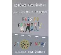 Adesso fermati! - Stop now!