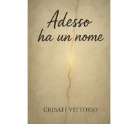 Adesso ha un nome