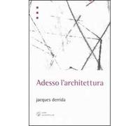 Adesso l'architettura