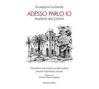 Adesso parlo io. Palermo racconta