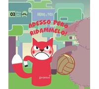 Libri Ardoq & Pico - Adesso Pero Ridammelo Ediz. A Colori