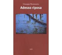 Adesso riposa