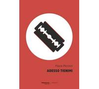 Adesso tienimi