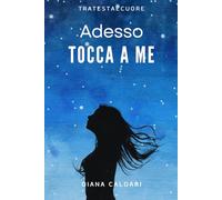 ADESSO TOCCA A ME