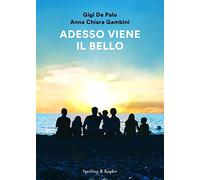 Adesso viene il bello