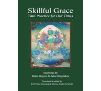Adeu Rinpoche Skillful Grace (Tascabile)