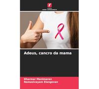 Adeus, cancro da mama