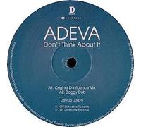 ADEVA - ADEVA / DON'T THINK ABOUT IT