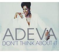 Adeva - Don't Think About It