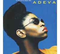 Adeva - It Should'Ve Been Me