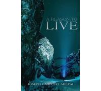 Adevai C Joseph A Reason to Live (Tascabile)