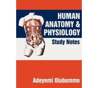 Adeyemi Olubummo Human Anatomy and Physiology (Tascabile)