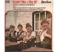 Adge Cutler And The Wurzels - Adge Cutler And The Wurzels - Dont Tell I Tell Ee - [LP]