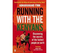 Adharanand Finn Running with the Kenyans (Tascabile)