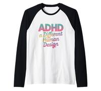 ADHD A Different Human Design Awareness Dichiarazione Citazione Maglia con Maniche Raglan
