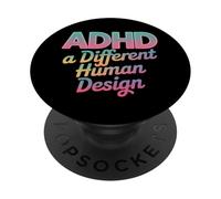 ADHD A Different Human Design Awareness Dichiarazione Citazione PopSockets PopGrip Adesivo