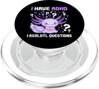 ADHD Awareness I Axolotol Questions Funny Neurodiversity PopSockets PopGrip per MagSafe