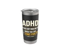 ADHD Because Why Finish One Task When You Can Start Five Bicchiere termico in acciaio inox doppia parete
