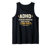 ADHD Because Why Finish One Task When You Can Start Five Canotta
