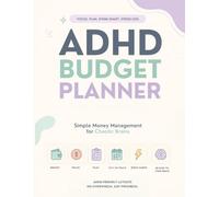 ADHD Budget Planner for Young Adults: Simple Money Management for Chaotic Brains