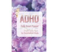 ADHD Calm Planner: Gentle Daily Focus for Busy Minds