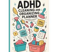 adhd cleaning and organizing planner: Daily Weekly and Monthly Housekeeping Organizer