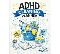 ADHD Cleaning Planner: A Colorful Workbook for Adults with Undated Daily, Weekly & Monthly Cleaning Schedule, Home Management Checklist, Routine Tracking & Declutter Challenges