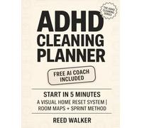 ADHD Cleaning Planner: A Visual Home Reset Workbook with Room Maps, Sprint Method, and Free AI Coach - Start in 5 Minutes