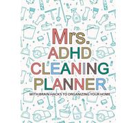 ADHD Cleaning Planner and Checklist Organizer: Chore Chart, Home improvement Planning for Neurodivergent Adult Women | Monthly, Weekly and Daily ADHD Tool